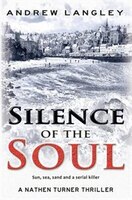 Silence of the Soul: A Nathen Turner Thriller