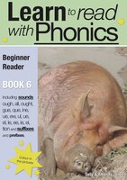 Learn to Read Rapidly with Phonics: Beginner Reader Book 6. A fun, colour in phonic reading scheme