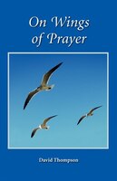 On Wings Of Prayer