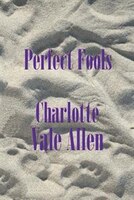 Perfect Fools