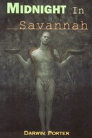 Midnight In Savannah: Sexual Indiscretions in the Deep South