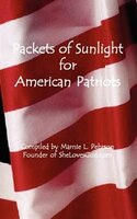 Packets Of Sunlight For American Patriots