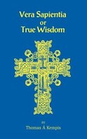 Vera Sapentia Or True Wisdom