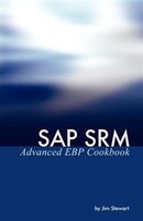 Sap Srm Advanced Ebp Cookbook