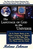 The Language Of God In The Universe, Book 1 Of The Language Of God Series