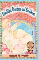 Geraldine, Grandma And The Ghost