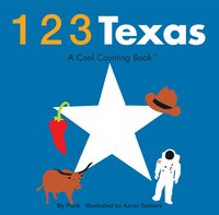 123 Texas: A Cool Counting Book