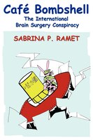 Caf Bombshell: The International Brain Surgery Conspiracy