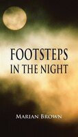 Footsteps in the Night