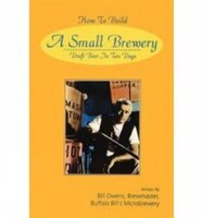 How to Build a Small Brewery: Draft Beer in Ten Days
