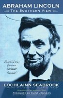 Abraham Lincoln: The Southern View