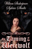 Taming of the Werewolf