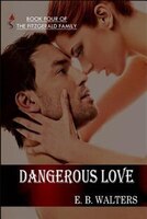 Dangerous Love: The Fitzgerald Family
