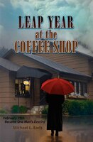 Leap Year At The Coffee Shop
