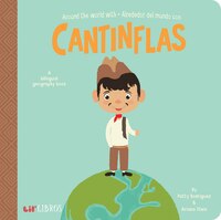 Around The World With - Alrededor Del Mundo Con Cantinflas: A Lil' Libros Bilingual Geography Book