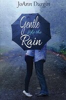 Gentle Like the Rain (Heart's Design Novel)