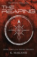 The Reaping (The Seeds Trilogy) (Volume 2)
