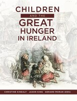 Children And The Great Hunger In Ireland