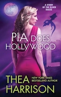 Pia Does Hollywood
