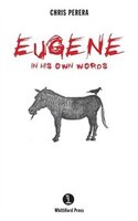 Eugene: In His Own Words