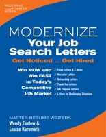 Modernize Your Job Search Letters: Get Noticed... Get Hired (Modernize Your Career)