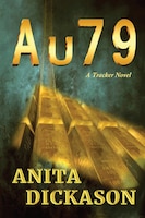 A u 7 9: A Tracker Novel