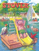 Stover Goes To Camp