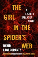 The Girl In The Spider's Web: Autographed Edition