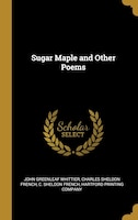 Sugar Maple and Other Poems