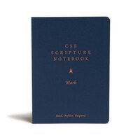 Csb Scripture Notebook, Mark: Read. Reflect. Respond.