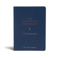 Csb Scripture Notebook, 1-2 Thessalonians: Read. Reflect. Respond.