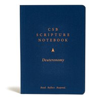 Csb Scripture Notebook, Deuteronomy: Read. Reflect. Respond.
