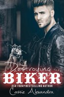 Destroying The Biker
