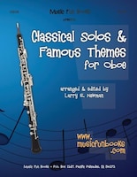 Classical Solos & Famous Themes For Oboe