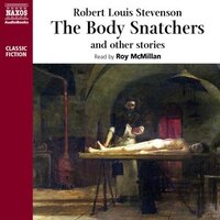 The Body Snatcher And Other Stories