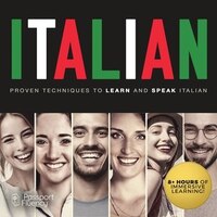 Italian: Proven Techniques To Learn And Speak Italian