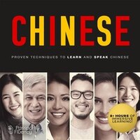 Chinese: Proven Techniques To Learn And Speak Chinese