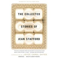 The Collected Stories Of Jean Stafford