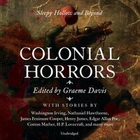 Colonial Horrors: Sleepy Hollow And Beyond