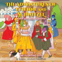 Violin And Bow Supreme - Book 2: The Floating City