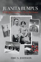 Juanita Bumpus: A Life Well Lived And A Story Not Known