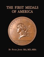 The First Medals Of America: Comitia Americana And Associated Medals