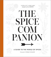 The Spice Companion: A Guide To The World Of Spices: A Cookbook