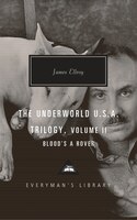 The Underworld U.s.a. Trilogy, Volume Ii: Blood's A Rover