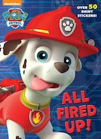 All Fired Up! (paw Patrol)