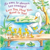 !te Amo, Te Abrazo, Leo Contigo!/love You, Hug You, Read To You!
