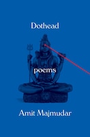 Dothead: Poems