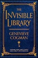 The Invisible Library (The Invisible Library Novel)