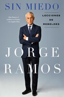Sin Miedo: Lecciones de rebeldes (Spanish Edition)