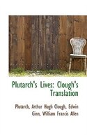 Plutarch's Lives: Clough's Translation